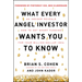 What Every Angel Investor Wants You to Know (Pb)