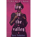 Low, In The Valley