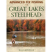 Advanced Fly Fishing for Great Lakes Steelhead