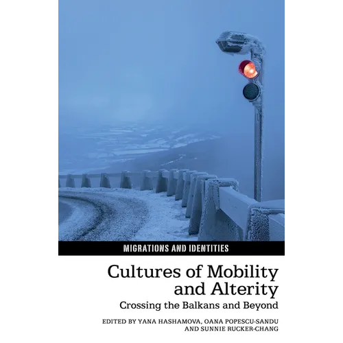 Cultures of Mobility and Alterity