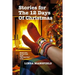 Stories for the 12 Days of Christmas (Paperback)