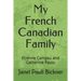 My French Canadian Family: Etienne Campau and Catherine Paulo