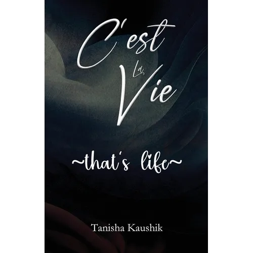 C'est La Vie - That's Life