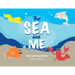 The Sea and Me