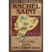 Rachel Saint: A Star in the Jungle
