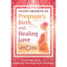 Taoist Secrets of Pregnancy, Birth, and Healing Love