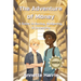 The Adventure of Money: A Guide to Saving, Budgeting, and Investing