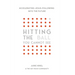 Hitting the Ball You Cannot See: Accelerating Jesus-Following into the Future