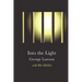 Into the Light