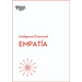 Empatía. Serie Inteligencia Emocional HBR (Empathy Spanish Edition)