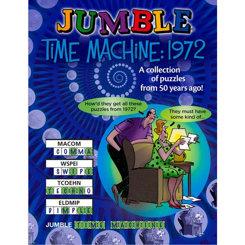 Jumble(r) Time Machine 1972: A Collection of Puzzles from 50 Years Ago!