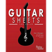 Guitar Sheets TAB Paper: Over 100 pages of Blank Tablature Paper, TAB + Staff Paper, & More