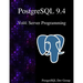 PostgreSQL 9.4 Vol4: Server Programming