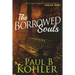The Borrowed Souls, A Novel