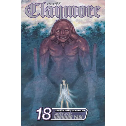 Claymore, Vol. 18: The Ashes of Lautrec