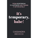 It's Temporary, Babe: From Heartbreak to Happiness and Finding It within Myself