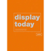 Display Today