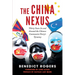 The China Nexus Thirty Years in and Around the Chinese Communist Party's Tyranny