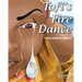 Tofi's Fire Dance: An extraordinary African story
