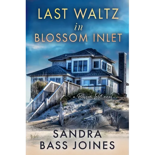 Last Waltz in Blossom Inlet