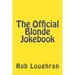 The Official Blonde Jokebook