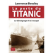 La perte du Titanic: Le témoignage d'un rescapé