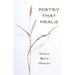 Poetry That Heals