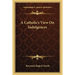 A Catholic's View On Indulgences