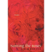 Naming the Roses: Poems