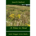 A Time to Heal: Saint Maggie Series Book #3