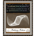 Harmonograph: A Visual Guide to the Mathematics of Music