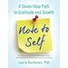 Note to Self: A Seven-Step Path to Gratitude and Growth