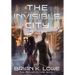 The Invisible City