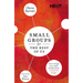 The Small Groups for the Rest of Us: How to Design Your Small Groups System to Reach the Fringes