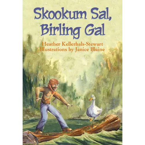 Skookum Sal, Birling Gal