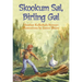 Skookum Sal, Birling Gal