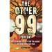 The Other 99 Percent: Reclaiming Society for the Many, Rather than the Few