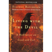 Living with the Devil: A Meditation on Good and Evil
