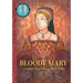 Bloody Mary: A Graphic Biography of Mary Tudor