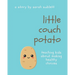 Little Couch Potato: Helping Kids Make Healthy Choices