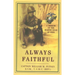 Always Faithful: A Memoir of the Marine Dogs of WWII