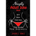 Naughty Adult Joke Book: Dirty, Slutty, Funny Jokes That Broke The Censors