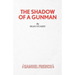 The Shadow of a Gunman