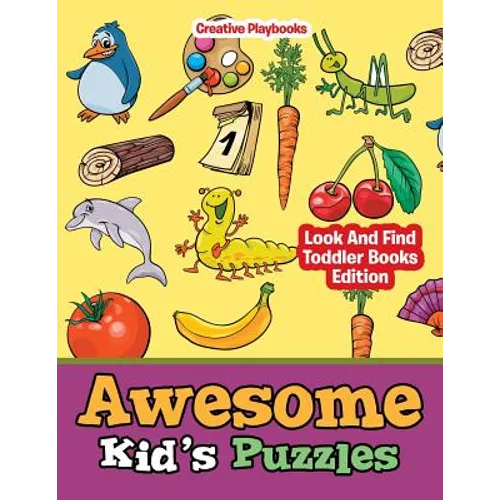 Awesome Kid's Puzzles - Look And Find Toddler Books Edition