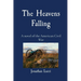 The Heavens Falling: A novel of the American Civil War