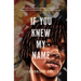 If You Knew My Name: A Novel in Verse