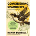 Considering Sparrows: What Birds Teach Us about Who We Are, Where We're Going, and the Joy of Following Jesus