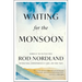Waiting for the Monsoon