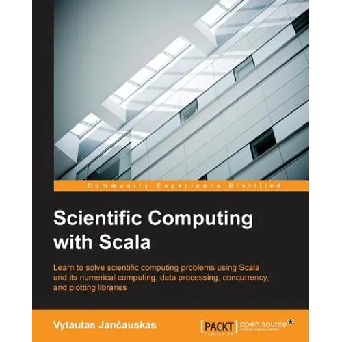 Scientific Computing with Scala