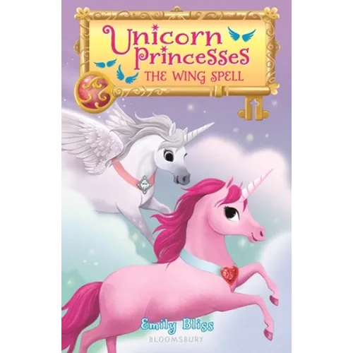 Unicorn Princesses 10: The Wing Spell